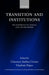 Transition and Institutions: The Experience of Gradual and Late Reformers by Giovanni Andrea Cornia, Vladimir Mikhailovich Popov, Vladimir Popov