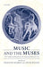 Music and the Muses: The Culture of 'Mousik-E' in the Classical Athenian City by Penelope Murray, Peter Wilson