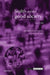 Health and the Good Society: Setting Healthcare Ethics in Social Context by Alan Cribb