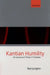Kantian Humility ' Our Ignorance of Things in Themselves ' by Rae Langton