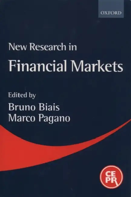 New Research in Financial Markets by Bruno Biais, Marco Pagano