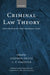 Criminal Law Theory: Doctrines of the General Part by Stephen Shute, Andrew Simester