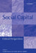 Social Capital: Critical Perspectives by Stephen Baron, Tom Schuller, John Field