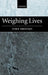 Weighing Lives by John Broome