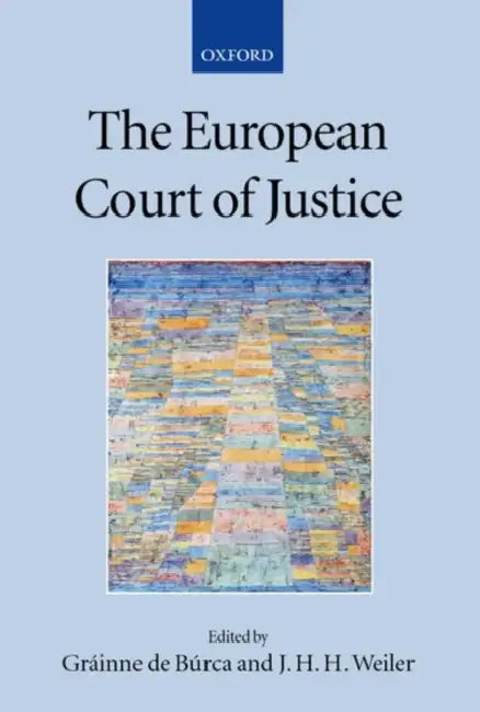 The European Court of Justice by Lady Antonia Fraser