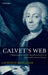 Calvet's Web: Enlightenment and the Republic of Letters in Eighteenth-Century France by Laurence Brockliss, L. W. B. Brockliss