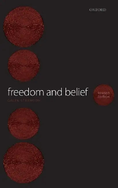 Freedom & Belief by Galen Strawson
