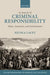 In Search of Criminal Responsibility: Ideas, Interests, and Institutions by Nicola Lacey