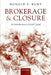 Brokerage and Closure: An Introduction to Social Capital by Ronald S. Burt