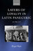 Layers of Loyalty: Latin Panegyric 289 - 307 by Roger Rees