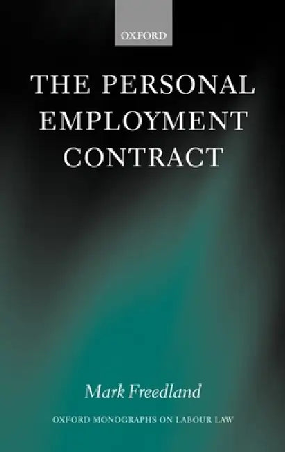 The Personal Employment Contract by Mark Freedland, M. R. Freedland