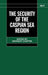 The Security of the Caspian Sea Region by Stockholm International Peace Research I, Gennady Chufrin