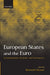 European States and the Euro: Europeanization, Variation, and Convergence by Kenneth Dyson