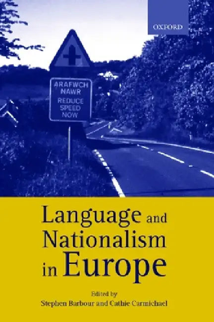 Language and Nationalism in Europe by Stephen Barbour, Cathie Carmichael