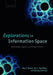 Explorations in Information Space: Knowledge, Actor, and Firms by Max Boisot, Ian C. MacMillan, Kyeong Seok Han