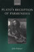 Plato's Reception of Parmenides by John A. Palmer