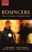 Bouncers: Violence and Governance in the Night-Time Economy by Dick Hobbs, Philip Hadfield, Stuart Lister