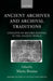 Ancient Archives and Archival Traditions: Concepts of Record-Keeping in the Ancient World by Maria Brosius