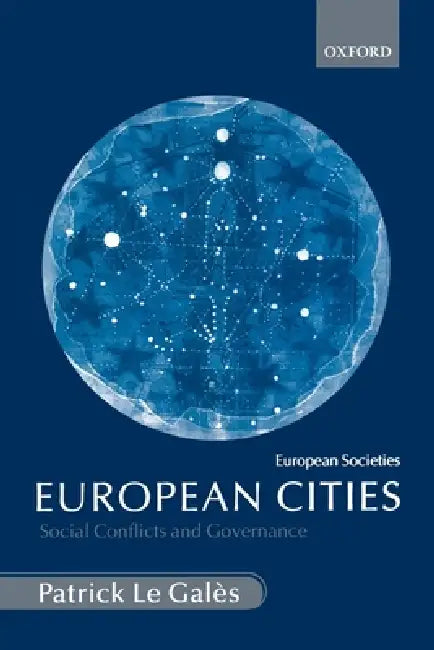 European Cities by Patrick Le Gales, Patrick Le Gal's