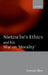 Nietzsche's Ethics and His War on 'Morality' by Simon May