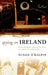 Spying on Ireland: British Intelligence and Irish Neutrality During the Second World War by Eunan O'Halpin