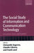 The Social Study of Information and Communication Technology: Innovation, Actors, and Contexts by Chrisanthi Avgerou, Claudio Ciborra, Frank Land