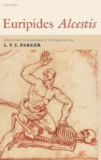Euripides Alcestis by Euripides, L. P. E. Parker