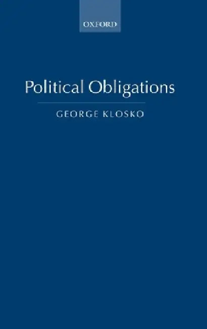 Political Obligations by George Klosko