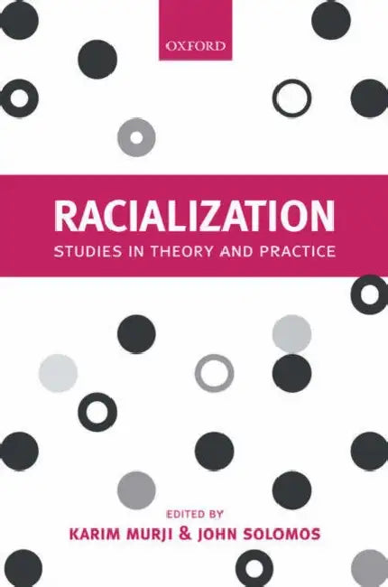 Racialization: Studies in Theory and Practice by Herschel Knapp