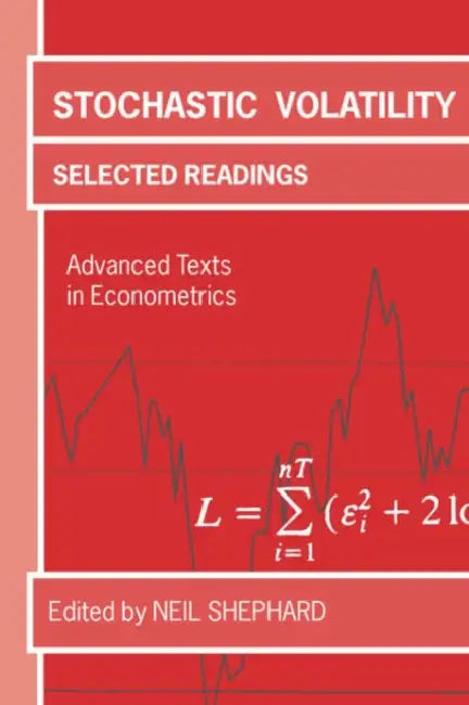 Stochastic Volatility: Selected Readings by Neil Shephard