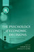 The Psychology of Economic Decisions: Volume Two: Reasons and Choices by Alex (University of York) Callinicos