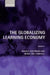 The Globalizing Learning Economy by European Socio-Economic Research Confere, Oxford University Press