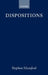 Dispositions by Stephen Mumford