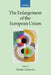 The Enlargement of the European Union by Marise Cremona