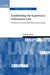 Establishing the Supremacy of European Law: The Making of an International Rule of Law in Europe by Karen J. Alter