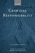 Criminal Responsibility by Victor Tadros