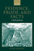 Evidence, Proof, and Facts: A Book of Sources by Peter Murphy