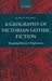 A Geography of Victorian Gothic Fiction: Mapping History's Nightmares by Robert Mighall