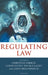 Regulating Law by John Braithwaite, Christine Parker, Nicola Lacey