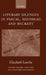 Literary Silences in Pascal, Rousseau, and Beckett by Elisabeth Marie Loevlie