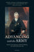 Advancing with the Army: Medicine, the Professions and Social Mobility in the British Isles 1790-1850 by Marcus Ackroyd, Laurence Brockliss, Michael Moss