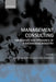 Management Consulting: Emergence and Dynamics of a Knowledge Industry by Matthias Kipping, Lars Engwall
