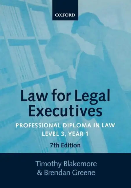 Law for Legal Executives: Professional Diploma in Law. Level 3, Year. 1 by Timothy Blakemore