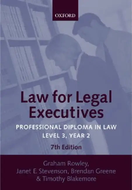 Law for Legal Executives: Professional Diploma in Law: Level 3, Year 2 by Graham Rowley