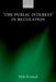 The Public Interest in Regulation by Mike Feintuck
