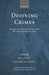 Defining Crimes: Essays on the Special Part of the Criminal Law by Anthony Duff, Stuart P. Green, R. a. Duff