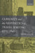 Curiosity and the Aesthetics of Travel Writing, 1770-1840: From an Antique Land' by Nigel Leask