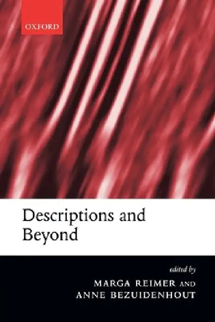 Descriptions and Beyond by Marga Reimer, Anne Bezuidenhout
