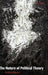 The Nature of Political Theory by Andrew Vincent