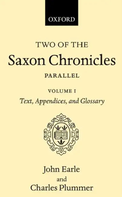 TWO SAXON CHRONICLES VOL 1 C by EARLE